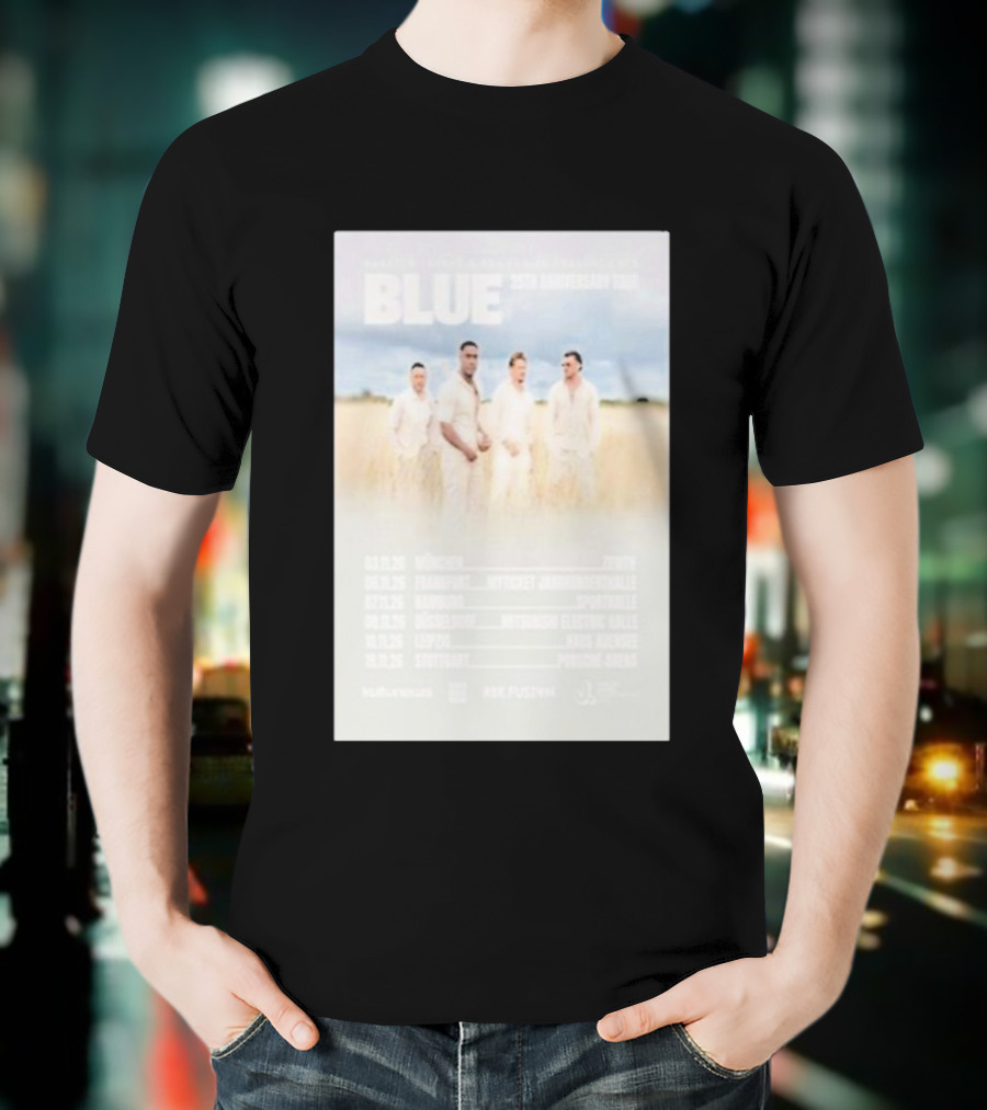 Blue 25th Anniversary Tour Munich Frankfurt Hamburg Dusseldorf Leipzig Stuttgart 2025 T-Shirt