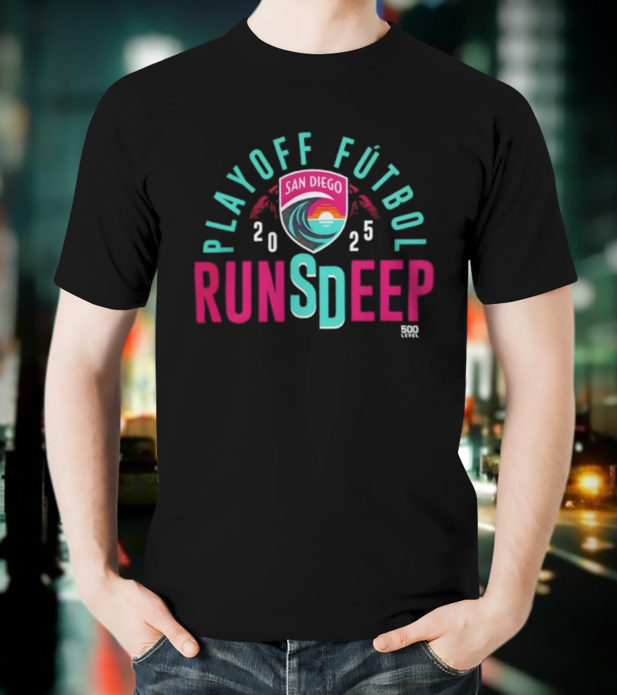 San Diego Wave FC 2025 Playoff Fútbol Runs Deep T-Shirt