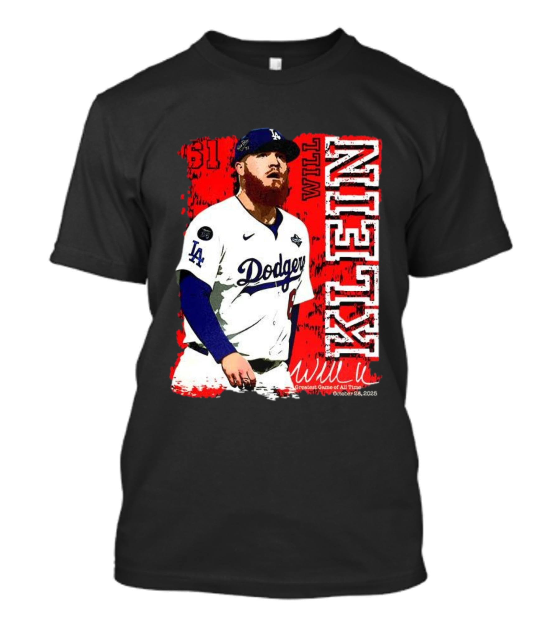 Will Klein Los Angeles Dodgers Number 61 Greatest Game Of All Time 2025 Signature T-Shirt