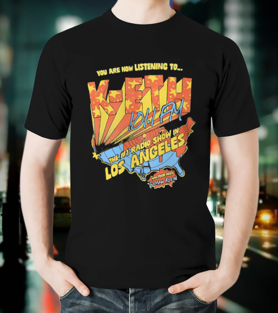 You Are Now Listening To K-ETH 101.1 FM The #1 Radio Show In Los Angeles T-Shirt