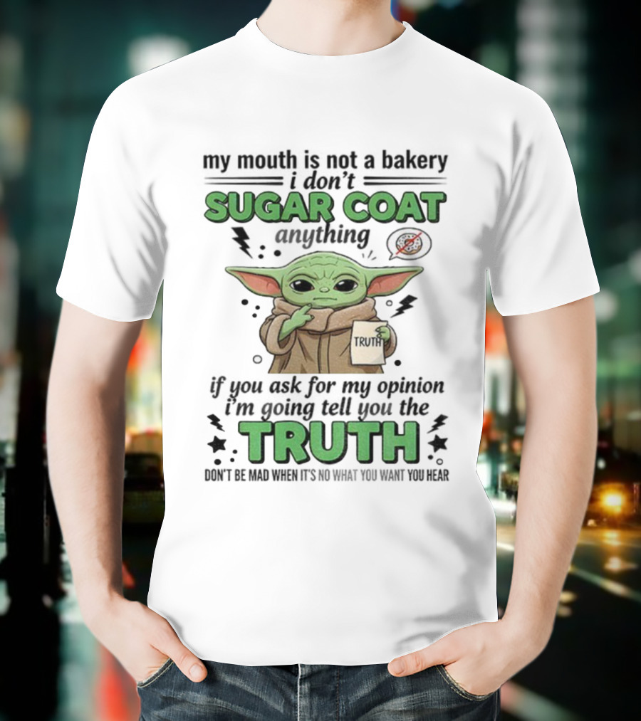 Baby Yoda Sugar Coat Truth Opinion Star Wars Humor T-Shirt