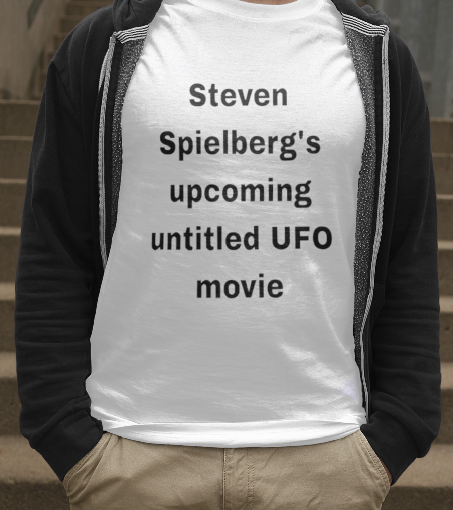 Steven Spielberg's Upcoming Untitled UFO Movie T-Shirt