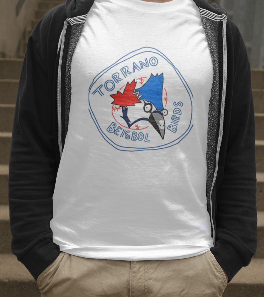 Torrano Beisbol Birds Toronto Blue Jays Parody T-Shirt