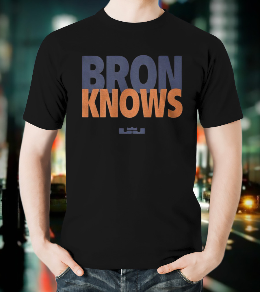 Bron Knows LeBron James T-Shirt