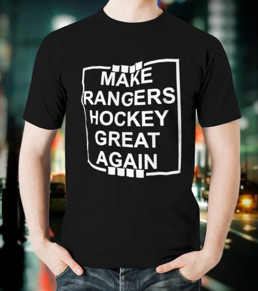 Make Rangers Hockey Great Again NHL Fan Slogan T-Shirt