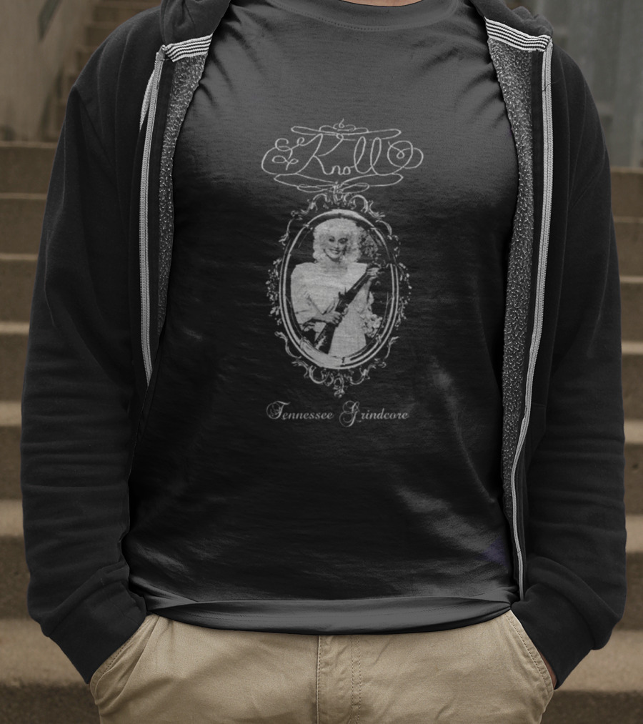 Knoll Dolly Parton Tennessee Grindcore T-Shirt