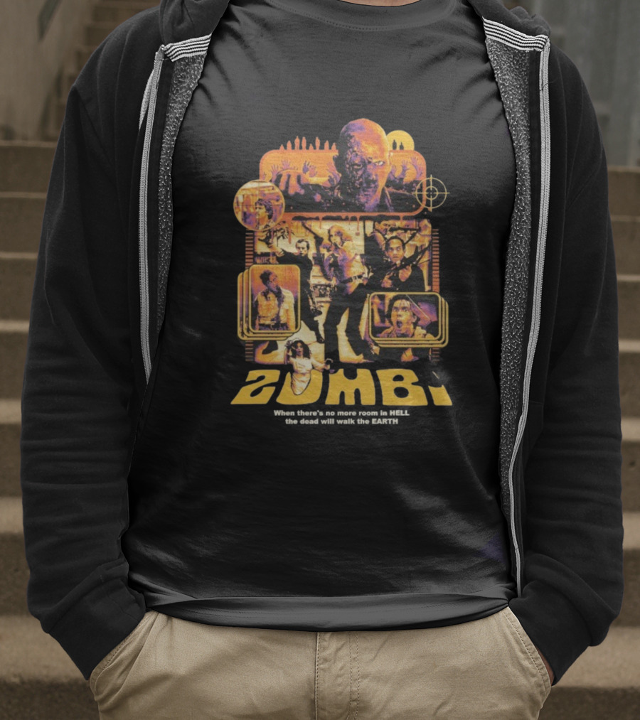 Zombi Classic Horror When There’s No More Room In Hell The Dead Will Walk The Earth T-Shirt