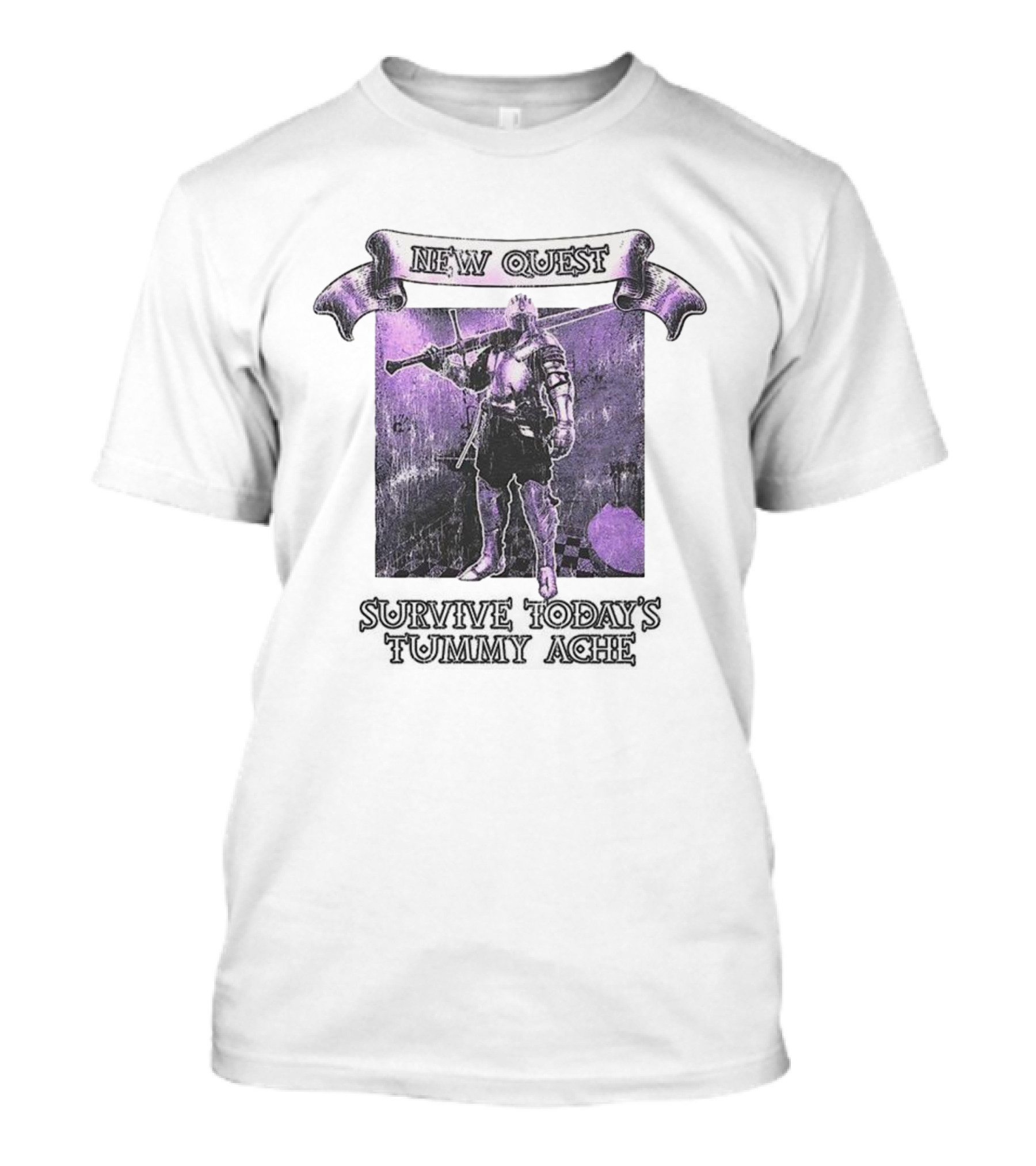 New Quest Knight Survive Tummy Ache Adventure In Purple Dungeon T-Shirt