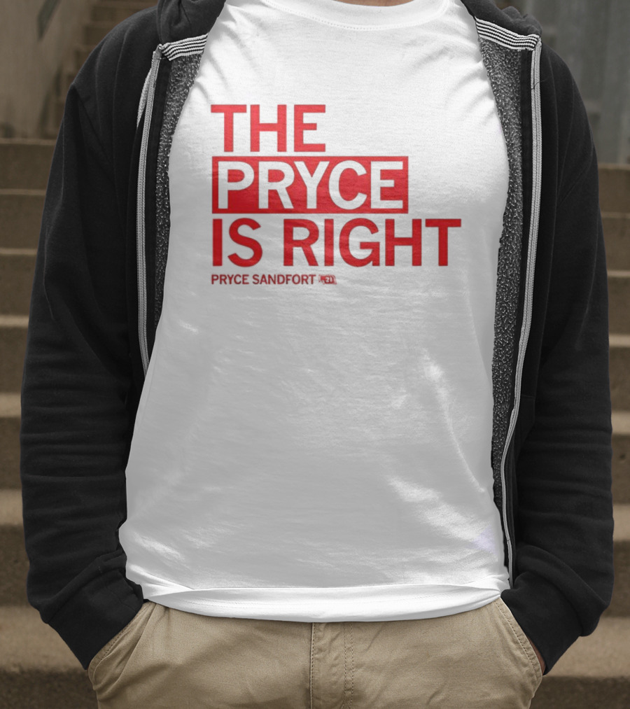 THE PRYCE IS RIGHT PRYCE SANDFORT T-Shirt
