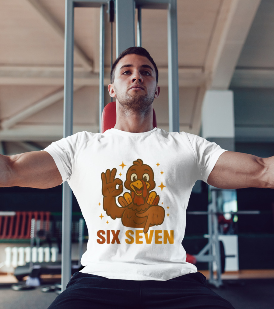 Six Seven Turkey Meme Funny Thanksgiving Gesture T-Shirt