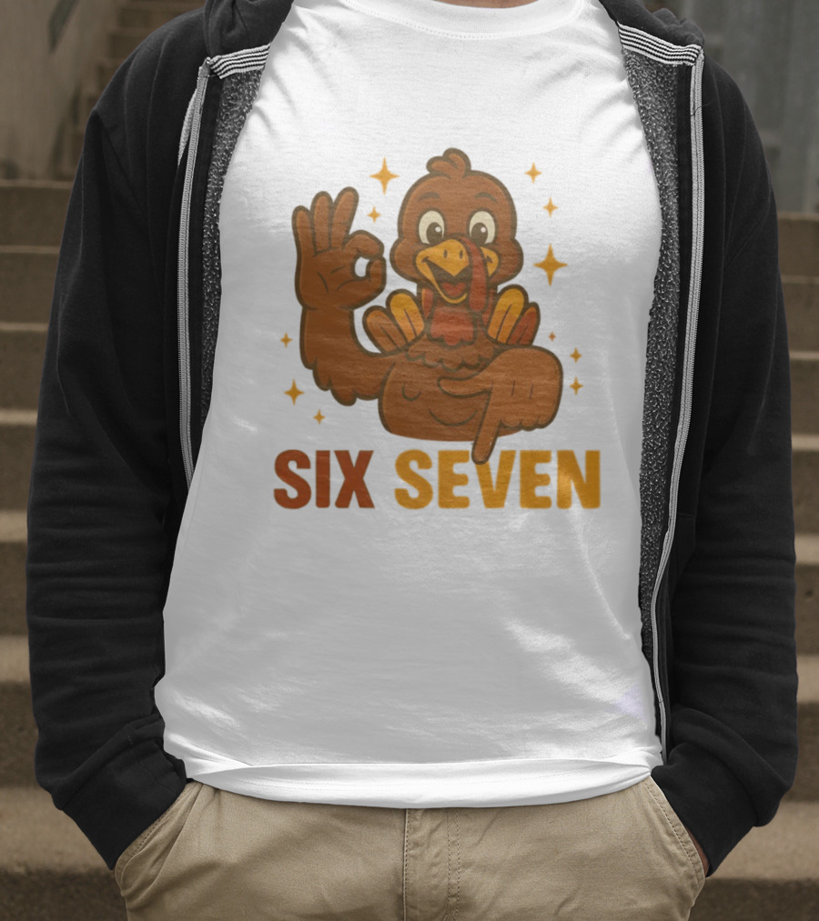 Six Seven Turkey Meme Funny Thanksgiving Gesture T-Shirt