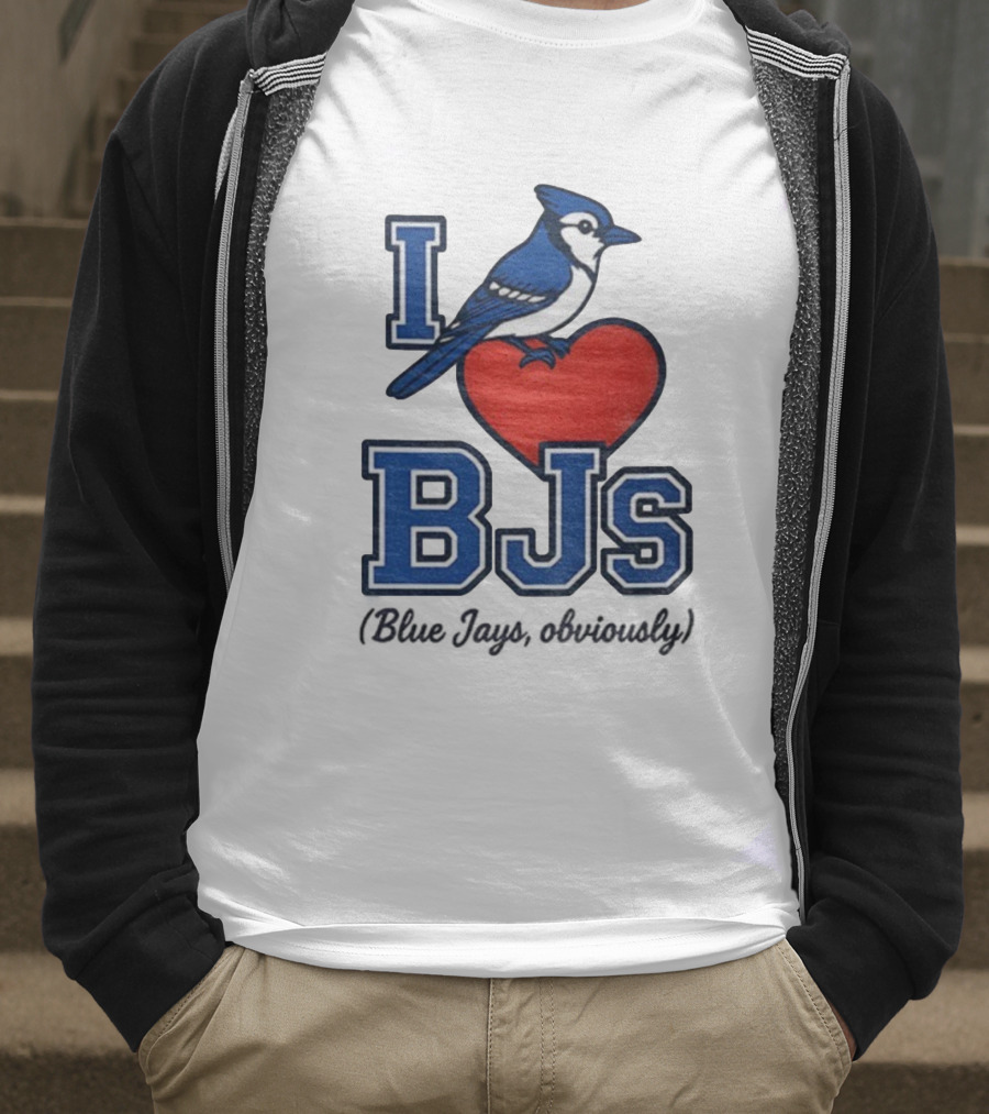 I Love BJS Blue Jays Obviously Game Day Toronto MLB T-Shirt