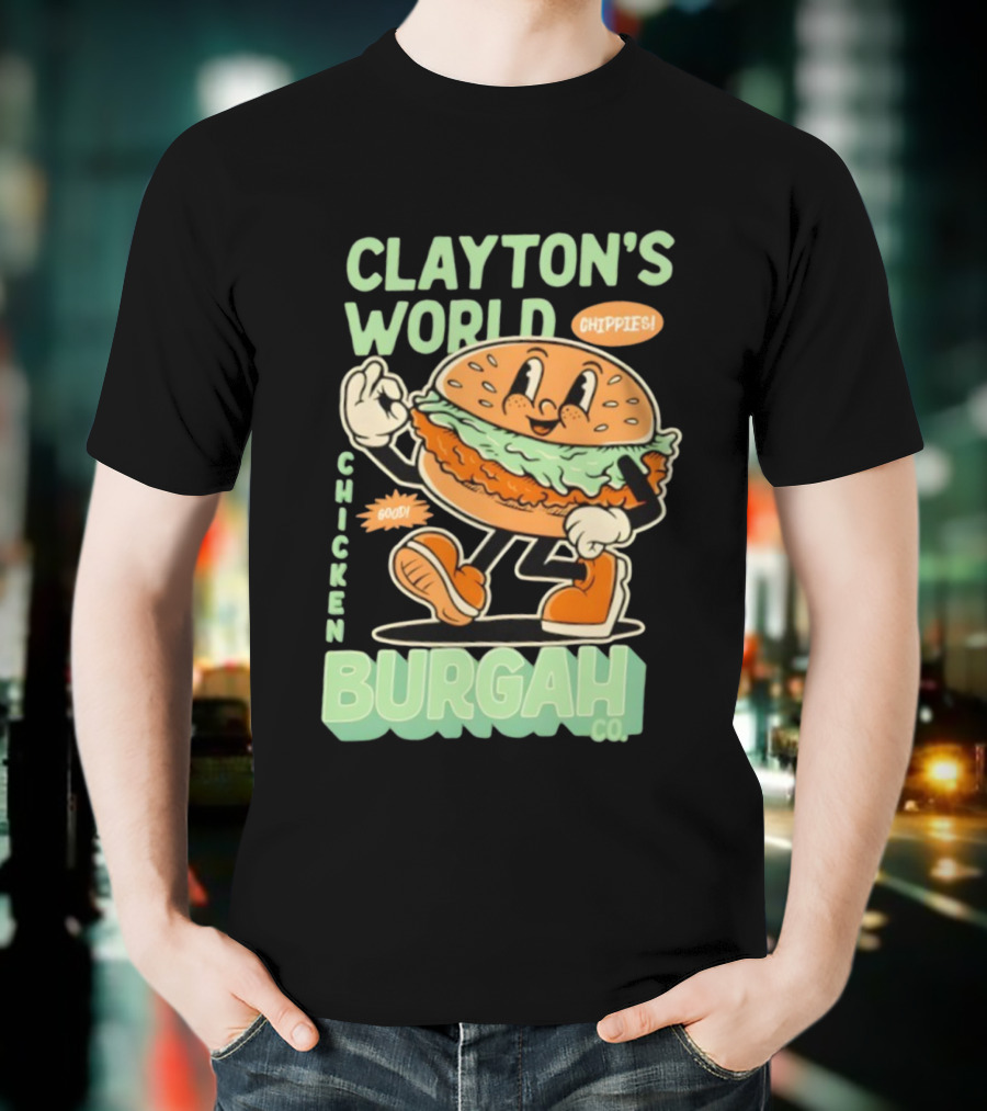 Clayton's World Chicken Burgah Co Chippies Good! T-Shirt