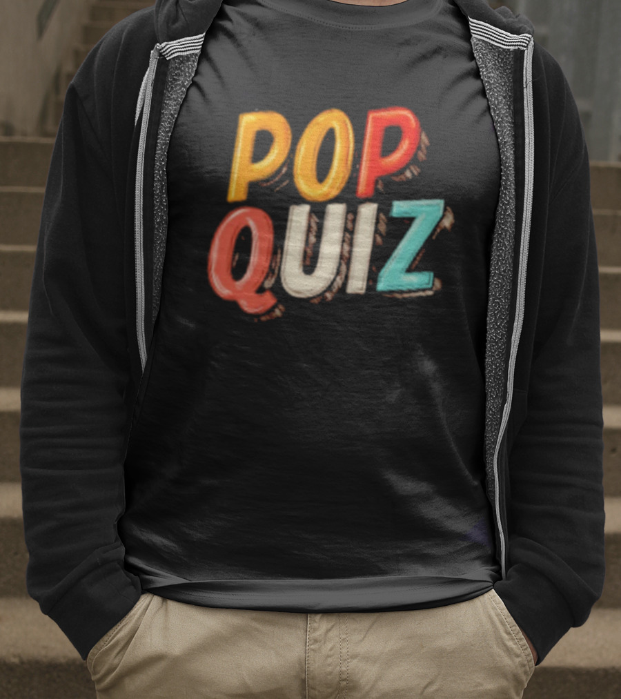 Pop Quiz Colorful Text Design T-Shirt