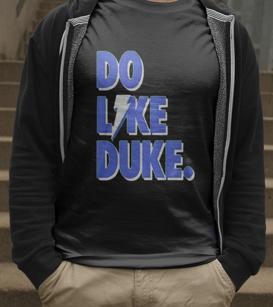 Duke Blue Devils Basketball Do Like Duke NBA T-Shirt