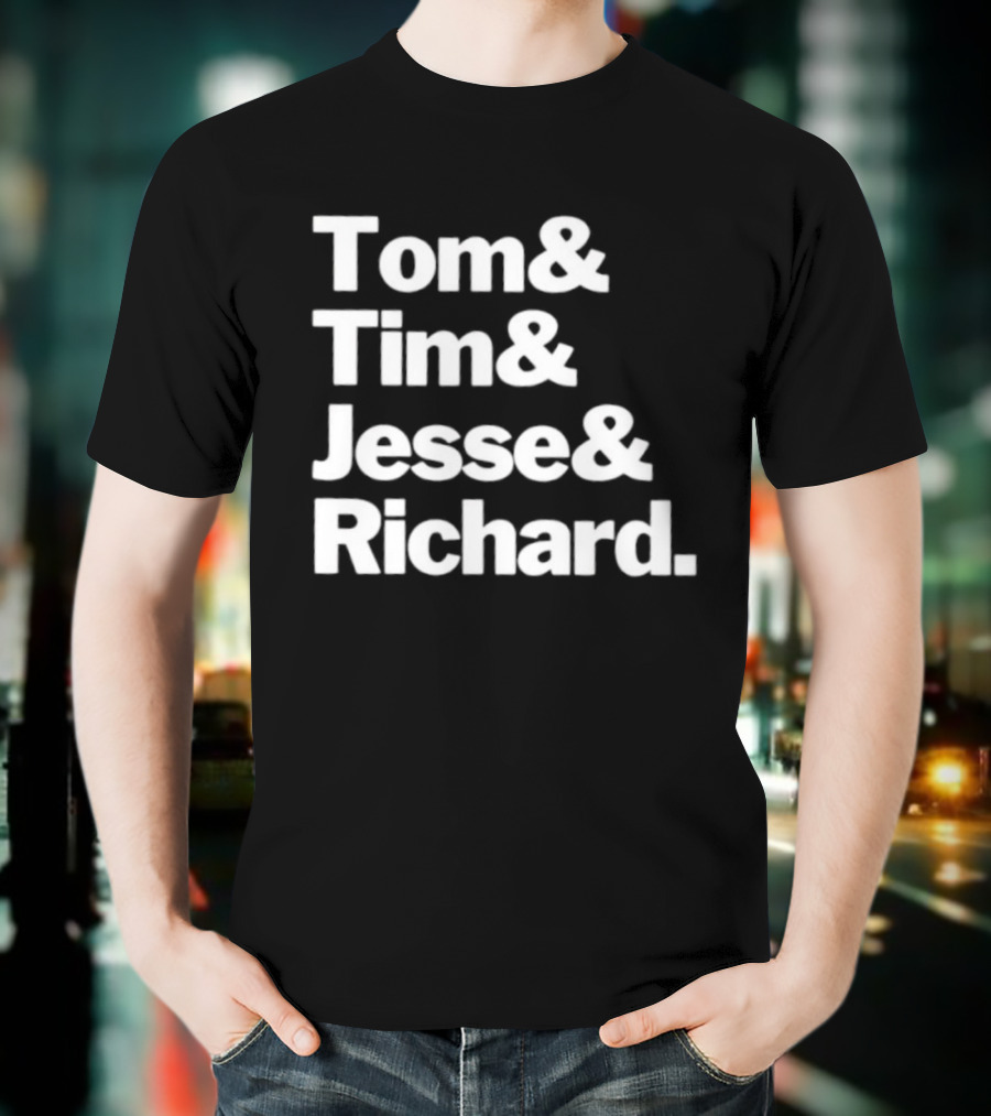 Tom And Tim And Jesse And Richard Text Graphic T-Shirt