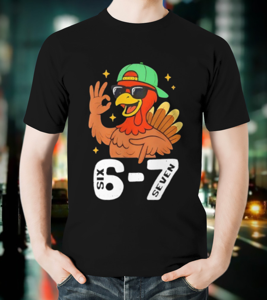 Six Seven Turkey Meme Gen Z Alpha Style T-Shirt