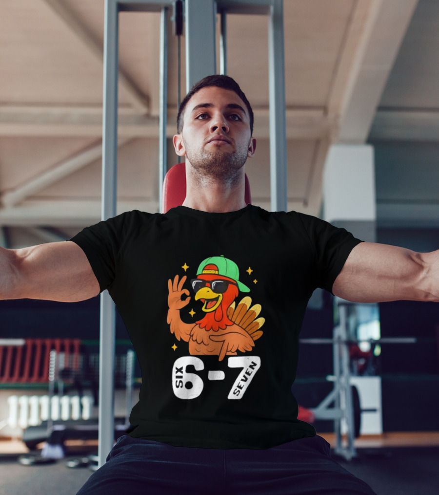 Six Seven Turkey Meme Gen Z Alpha Style T-Shirt