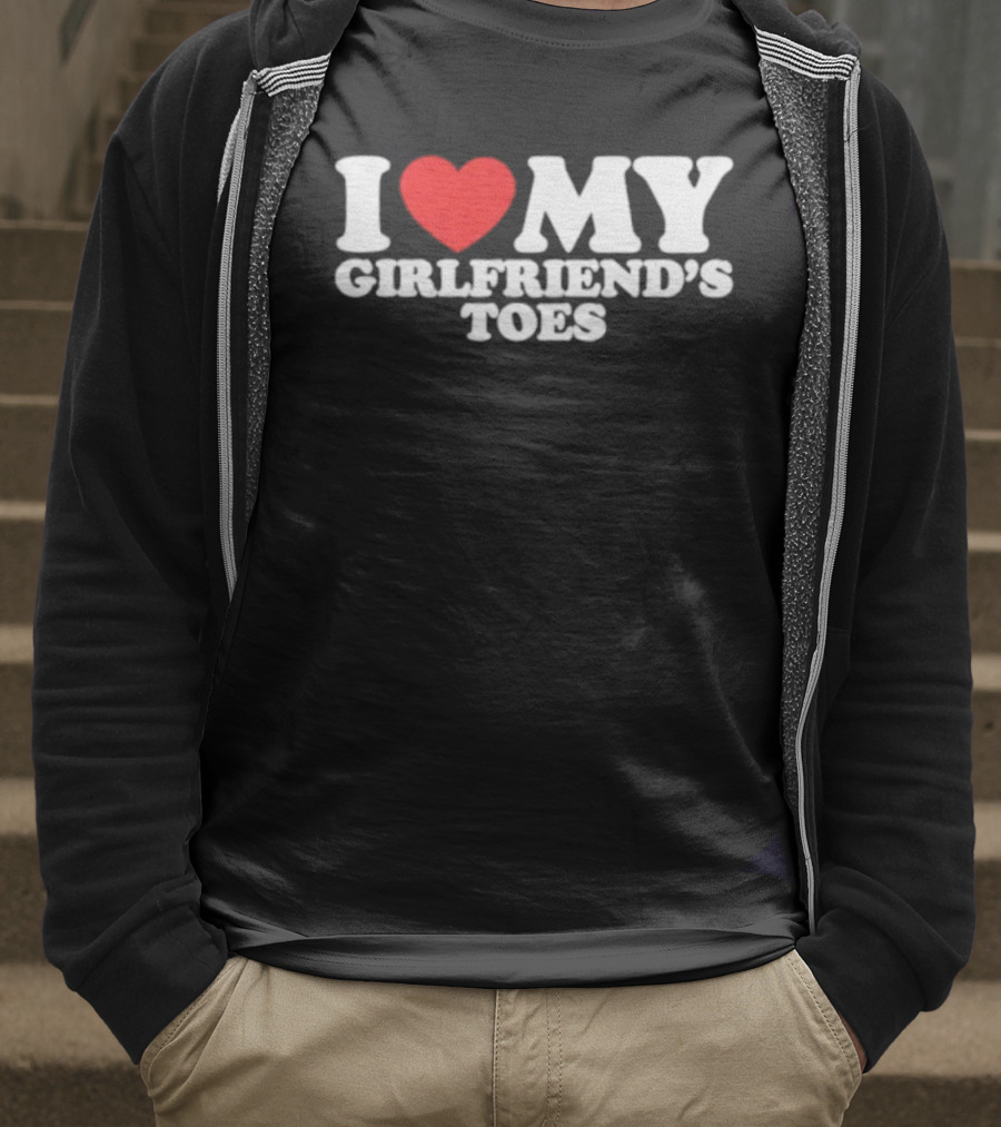 I Heart My Girlfriend's Toes Valentine's Humor Statement T-Shirt