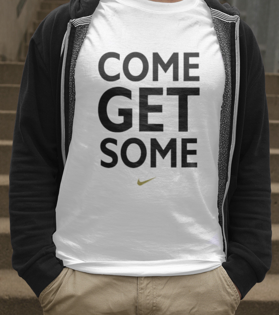 Come Get Some Nike Slogan With Iconic Yellow Swoosh T-Shirt