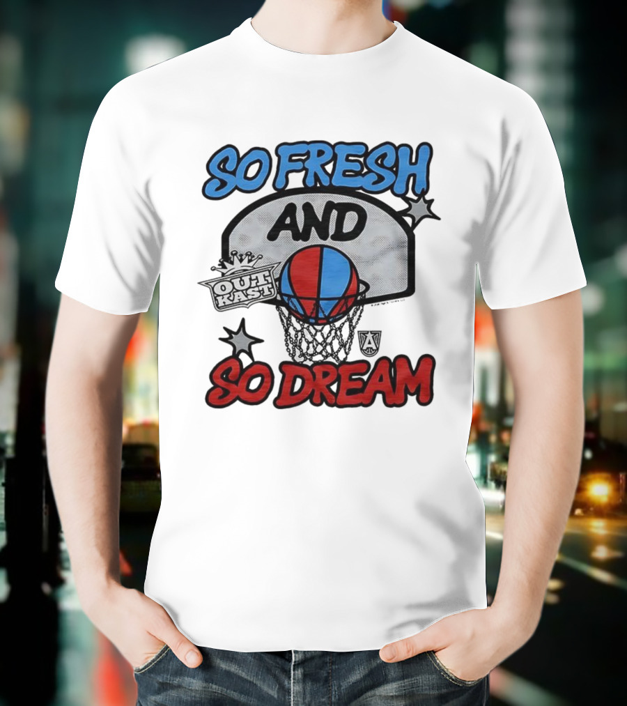 Outkast So Fresh And So Dream Basketball Atlanta T-Shirt