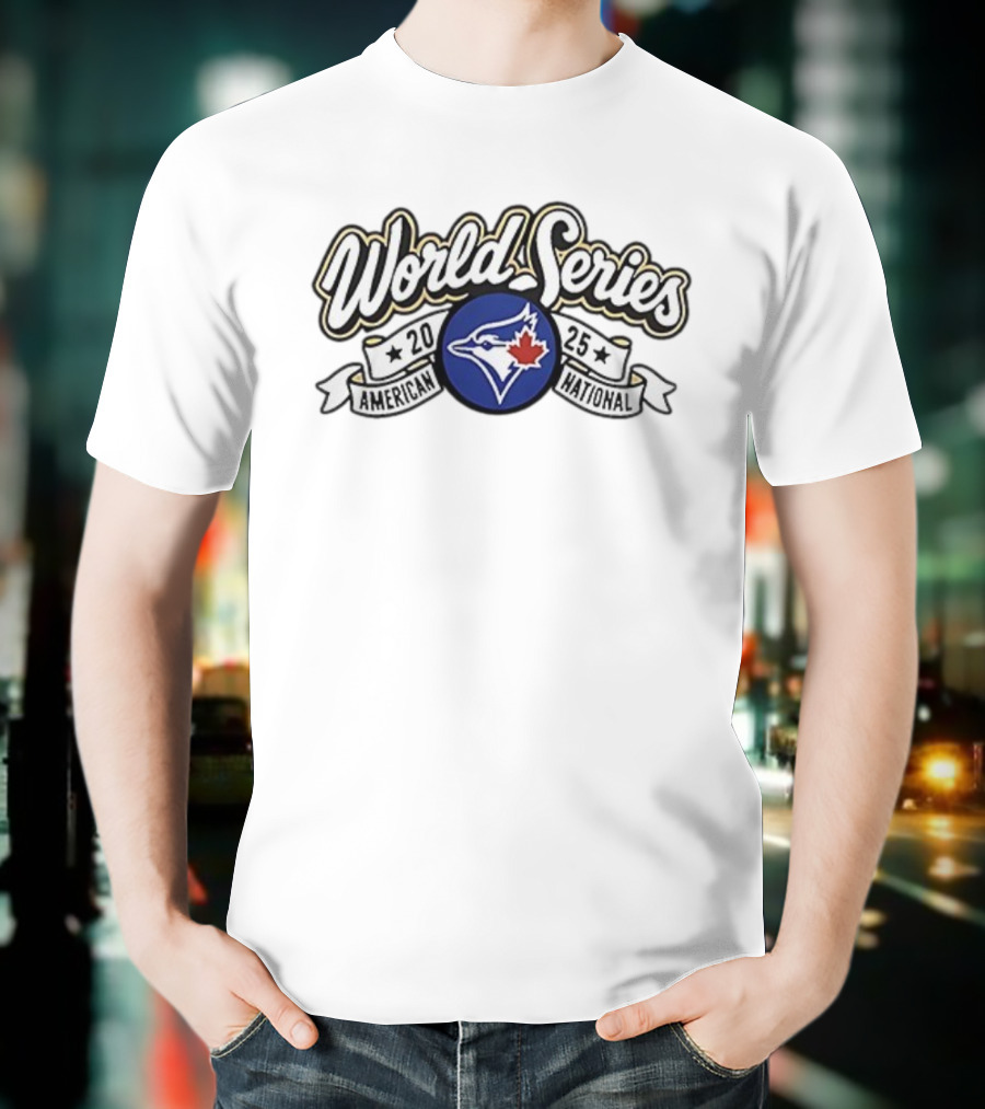 Toronto Blue Jays 2025 World Series American National Champions Want It All Golden T-Shirt