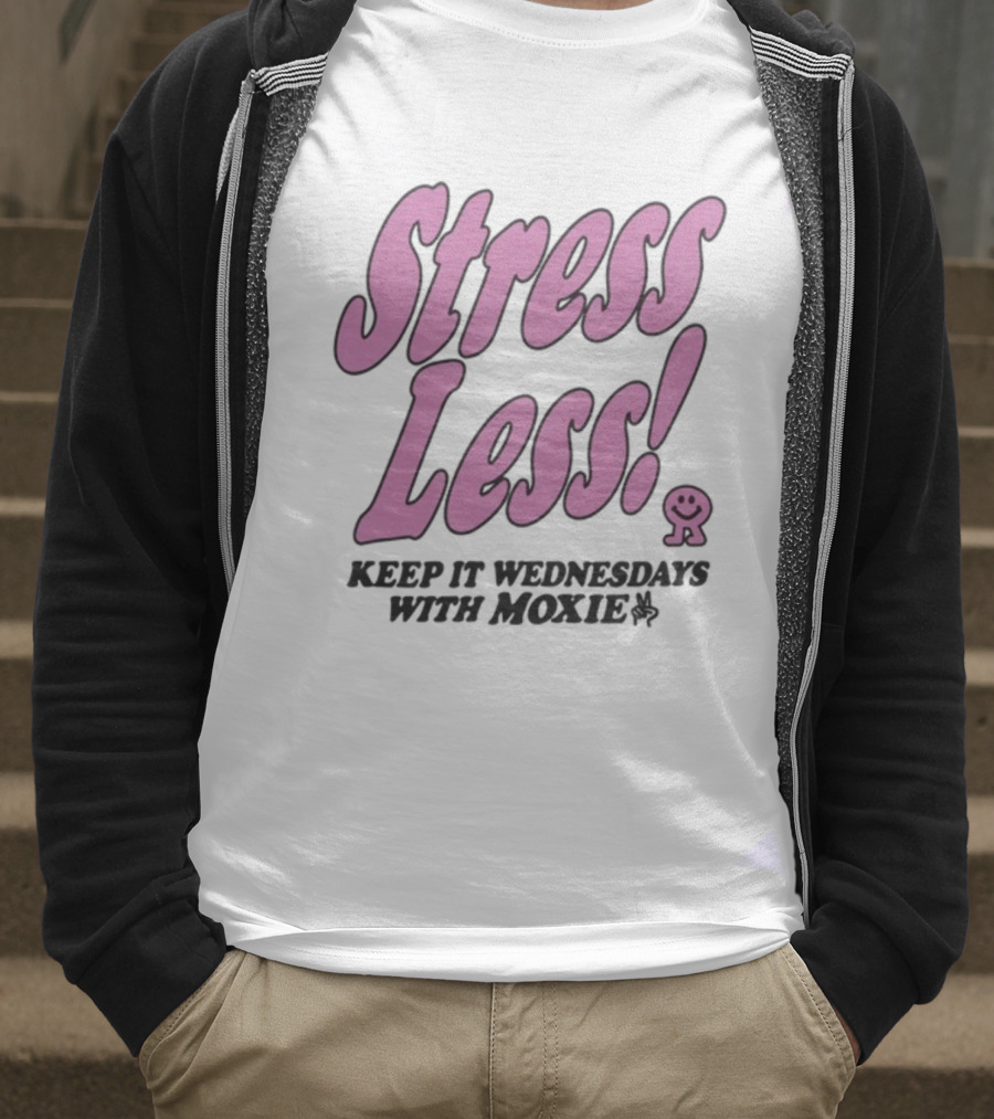 Stress Less Keep It Wednesdays With Moxie Smiley T-Shirt