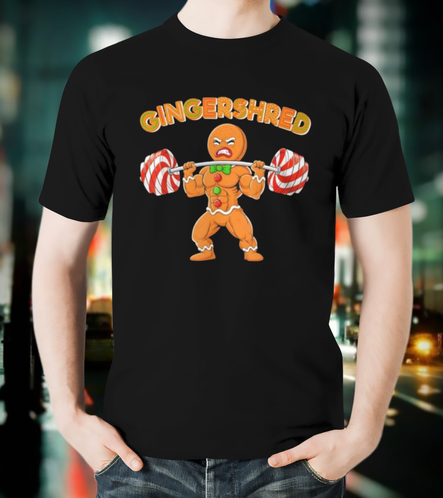 GINGERSHRED Gingerbread Weightlifting Christmas Xmas Workout Pjs T-Shirt