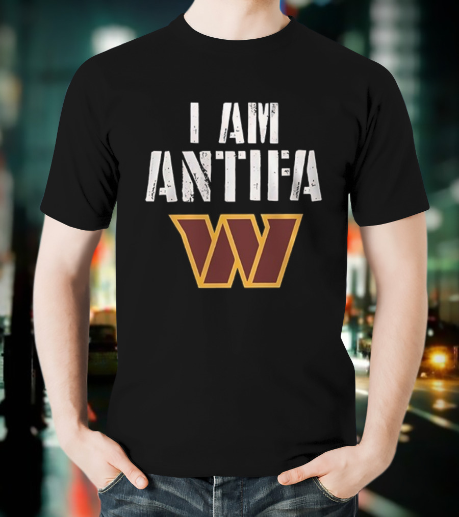I AM ANTIFA Washington Commanders Against Fascism T-Shirt