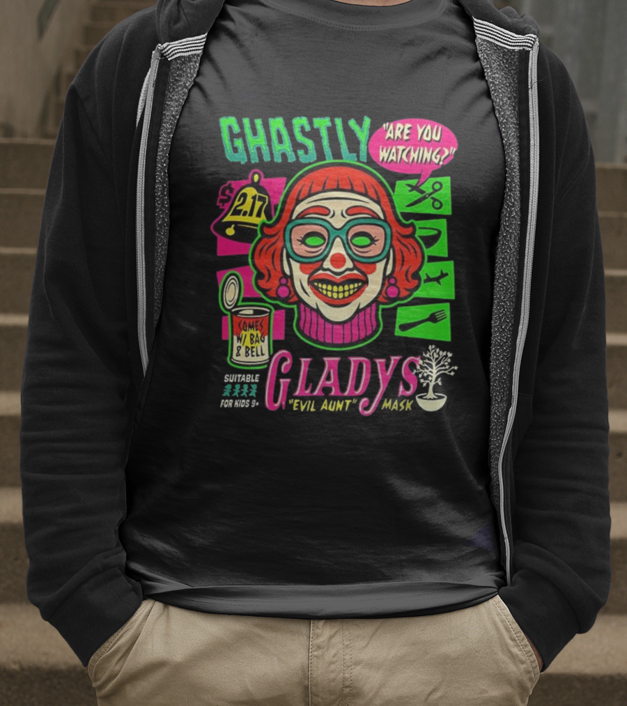 Ghastly Gladys Mask Are You Ing Comes With Bag And Bell 2.17 T-Shirt