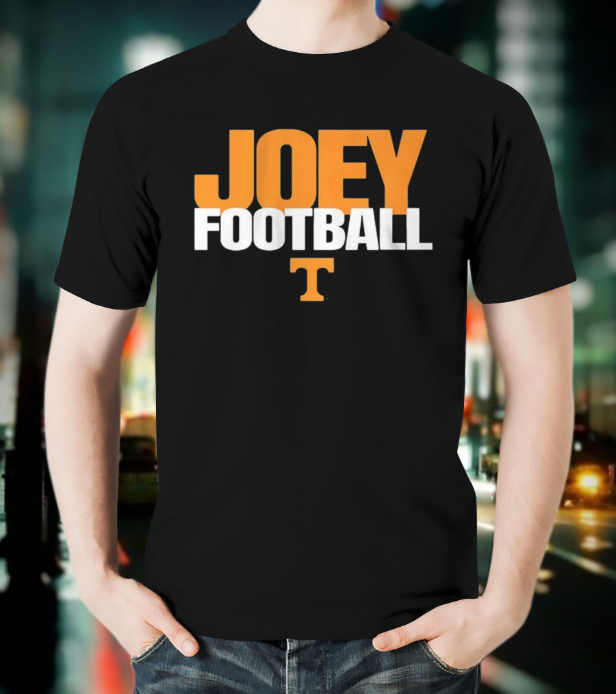 Joey Football Tennessee Volunteers College Sports Fan 2025 T-Shirt