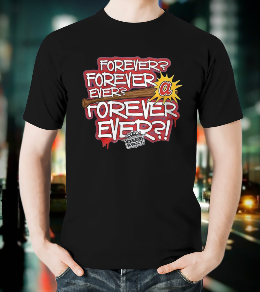 Outkast Forever Ever Atlanta Braves Baseball Collaboration T-Shirt