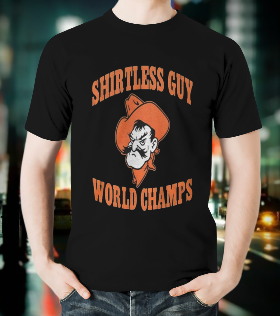 Oklahoma State Cowboys Pistol Pete Less Guy World Champs T-Shirt
