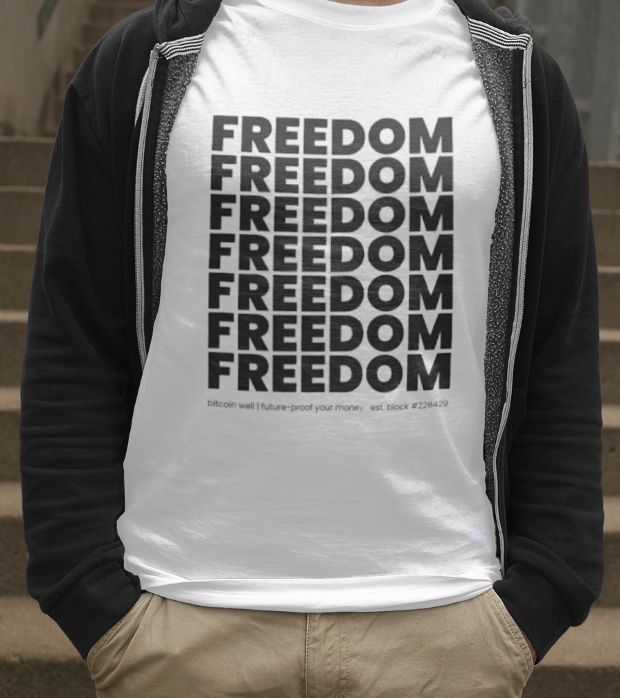 FREEDOM Bitcoin Future-Proof Your Money Est Block 228429 T-Shirt