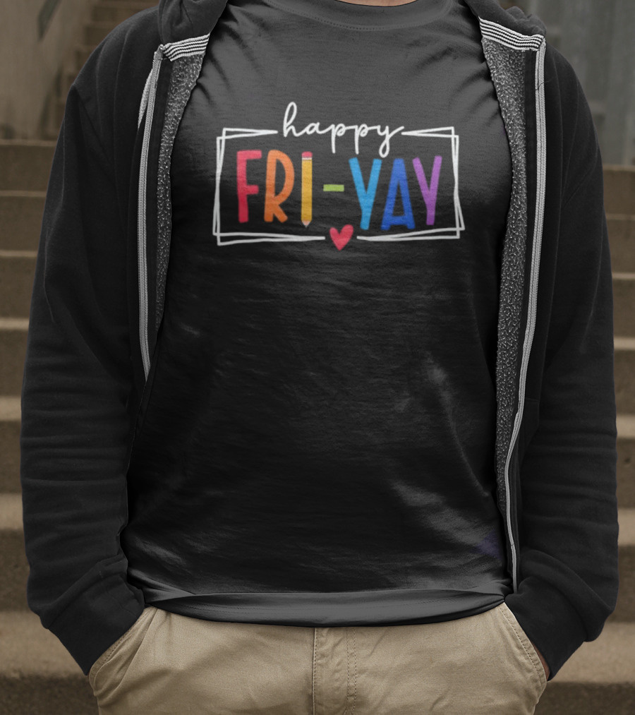 Happy FRI-YAY Pencil Heart Colorful Letters T-Shirt