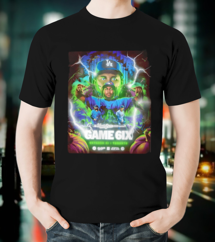 Los Angeles Dodgers Vs Toronto Blue Jays World Series Game 6ix October 31 Toronto T-Shirt