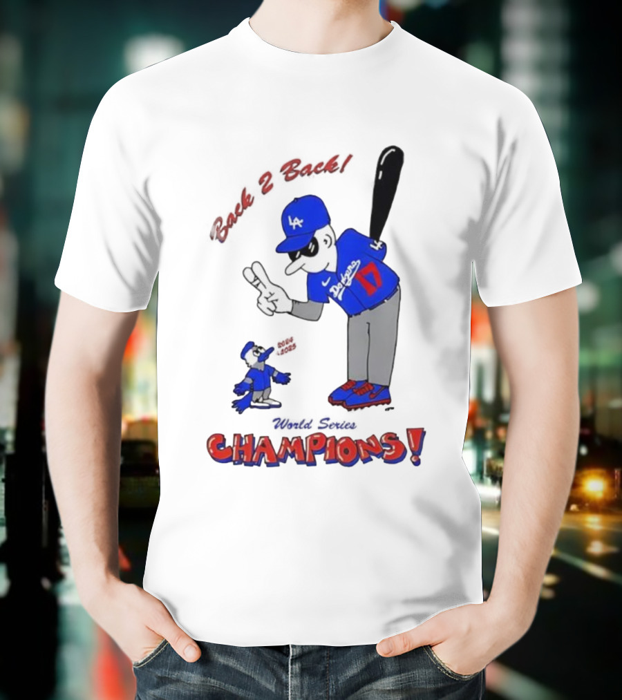 LA Dodgers Toronto Blue Jays Back 2 Back Champions T-Shirt