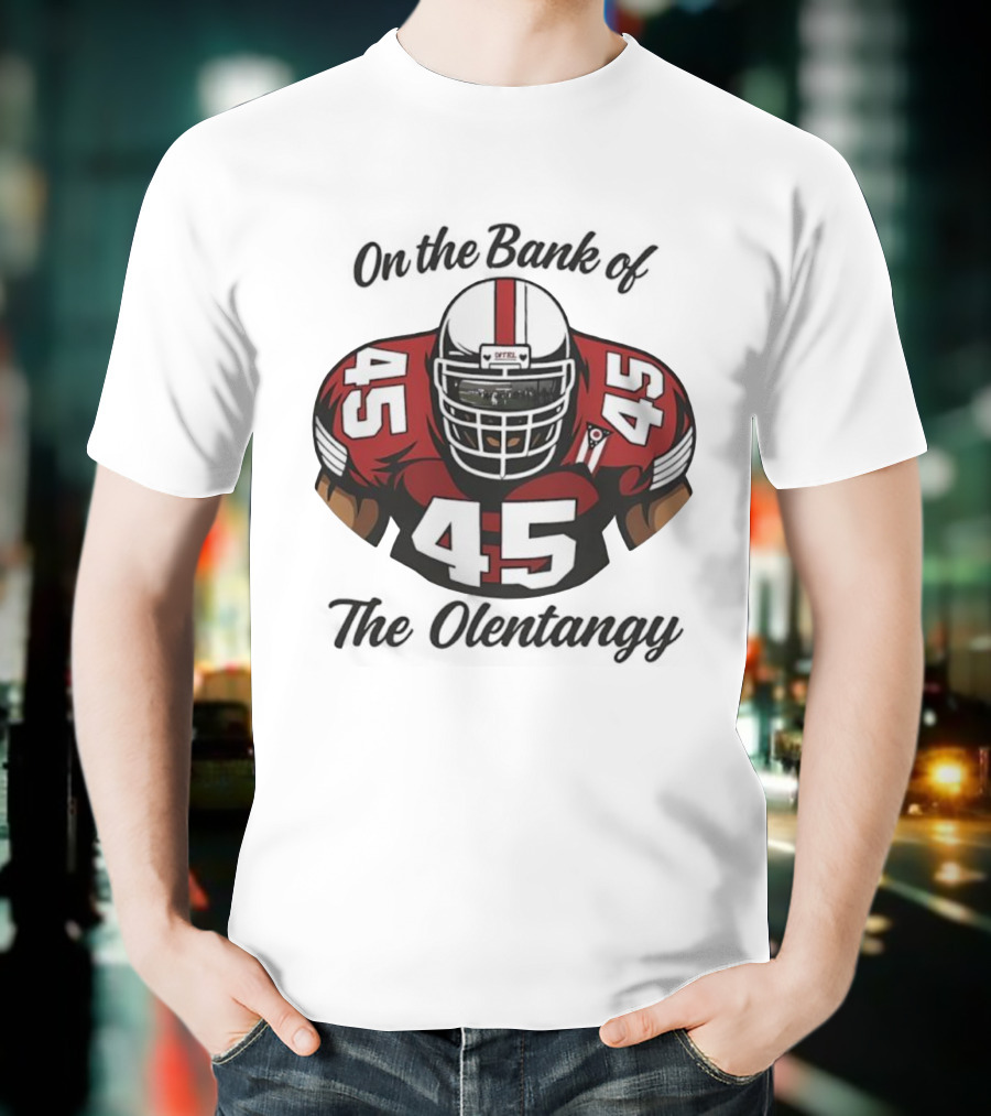 Ohio State University Player 45 On The Bank Of The Olentangy T-Shirt