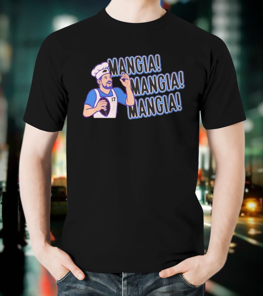 Mangia Mangia Mangia Chef Number 17 Player Football Buffalo T-Shirt