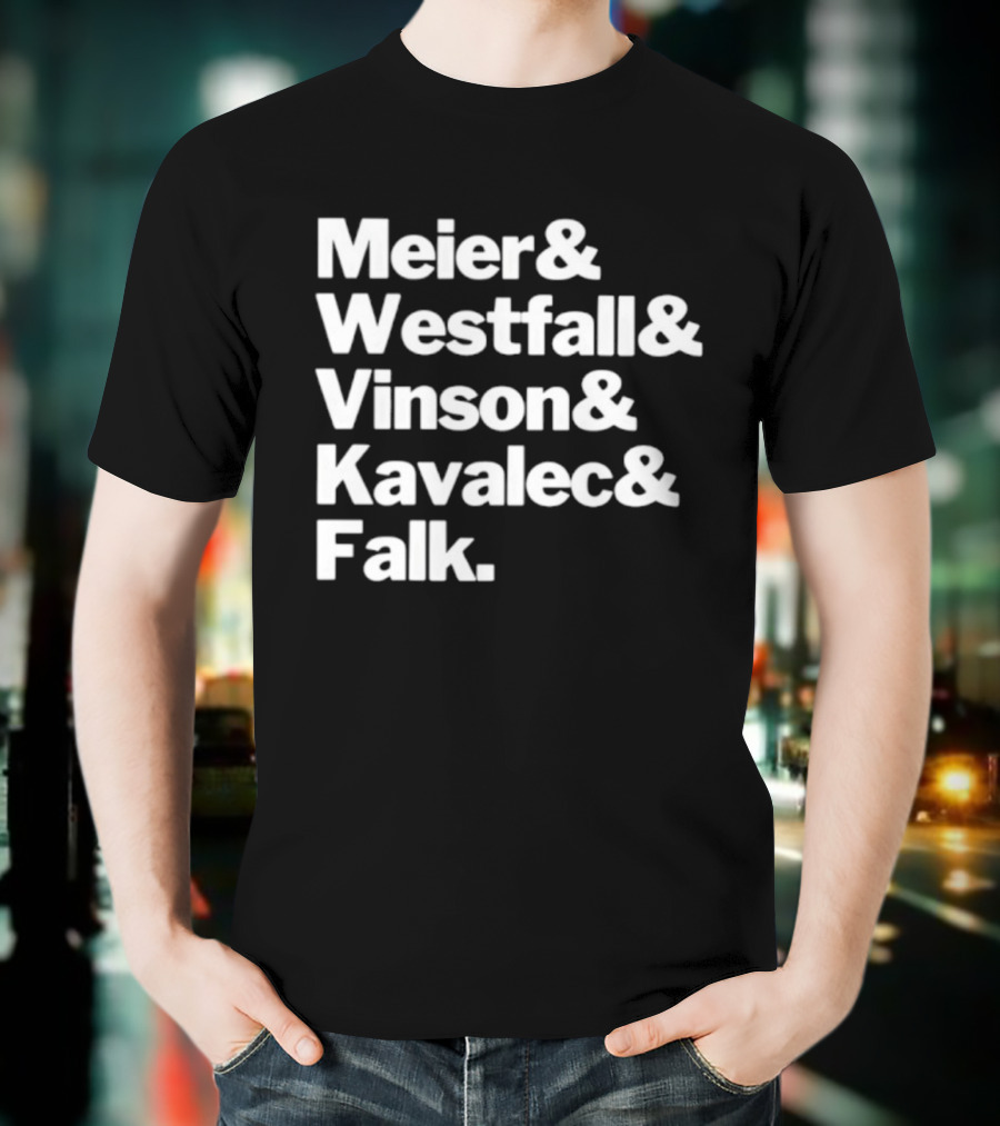 Meier Westfall Vinson Kavalec Falk Team Names Collaboration T-Shirt