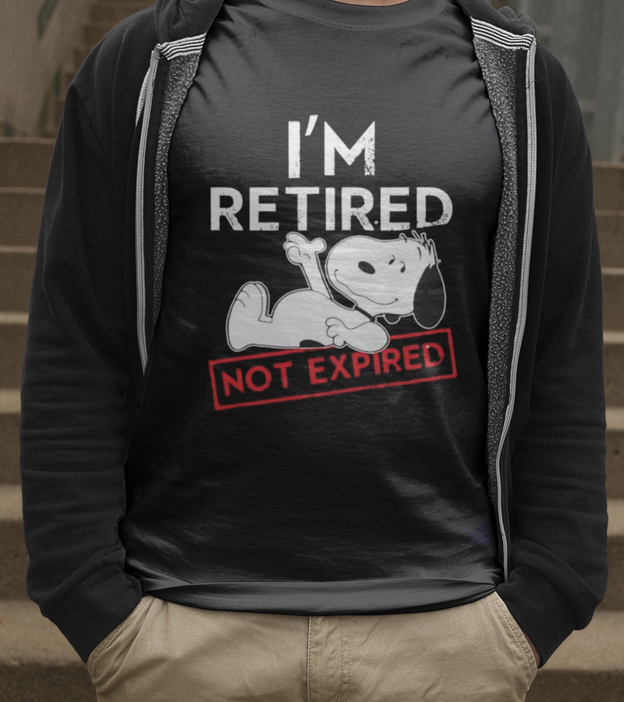 I'm Retired Not Expired Snoopy T-Shirt