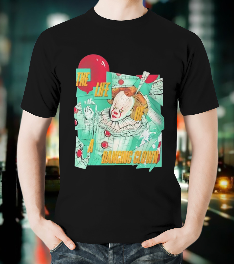 The Life Of A Dancing Clown Balloon Design T-Shirt