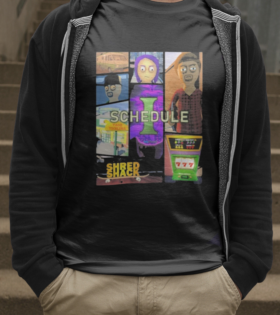 Schedule Shred Shack Game Cover Taco Ticklers 777 T-Shirt
