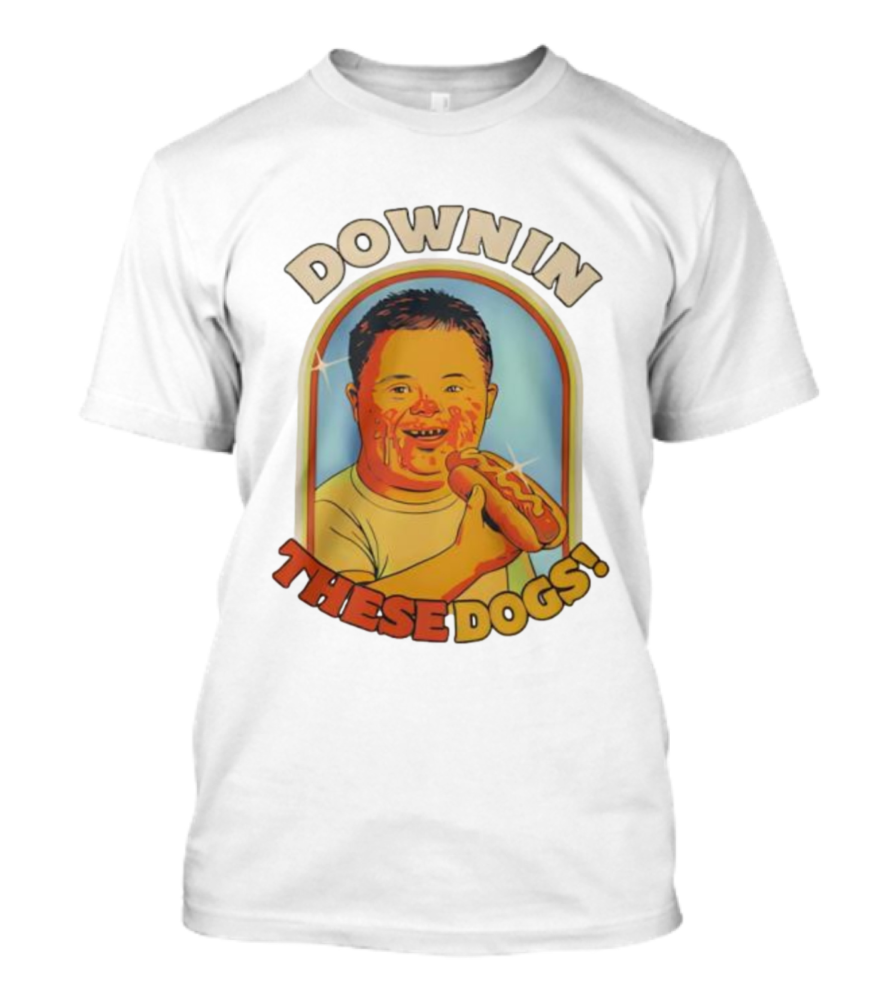 DOWNIN THESE DOGS Hot Dog Eating Fun T-Shirt