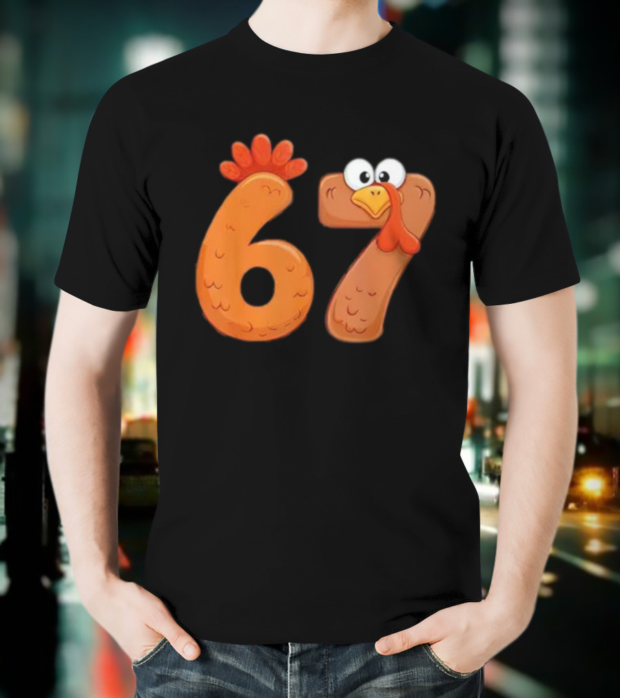 67 Thanksgiving Turkey Cool Fall Farm Fun T-Shirt