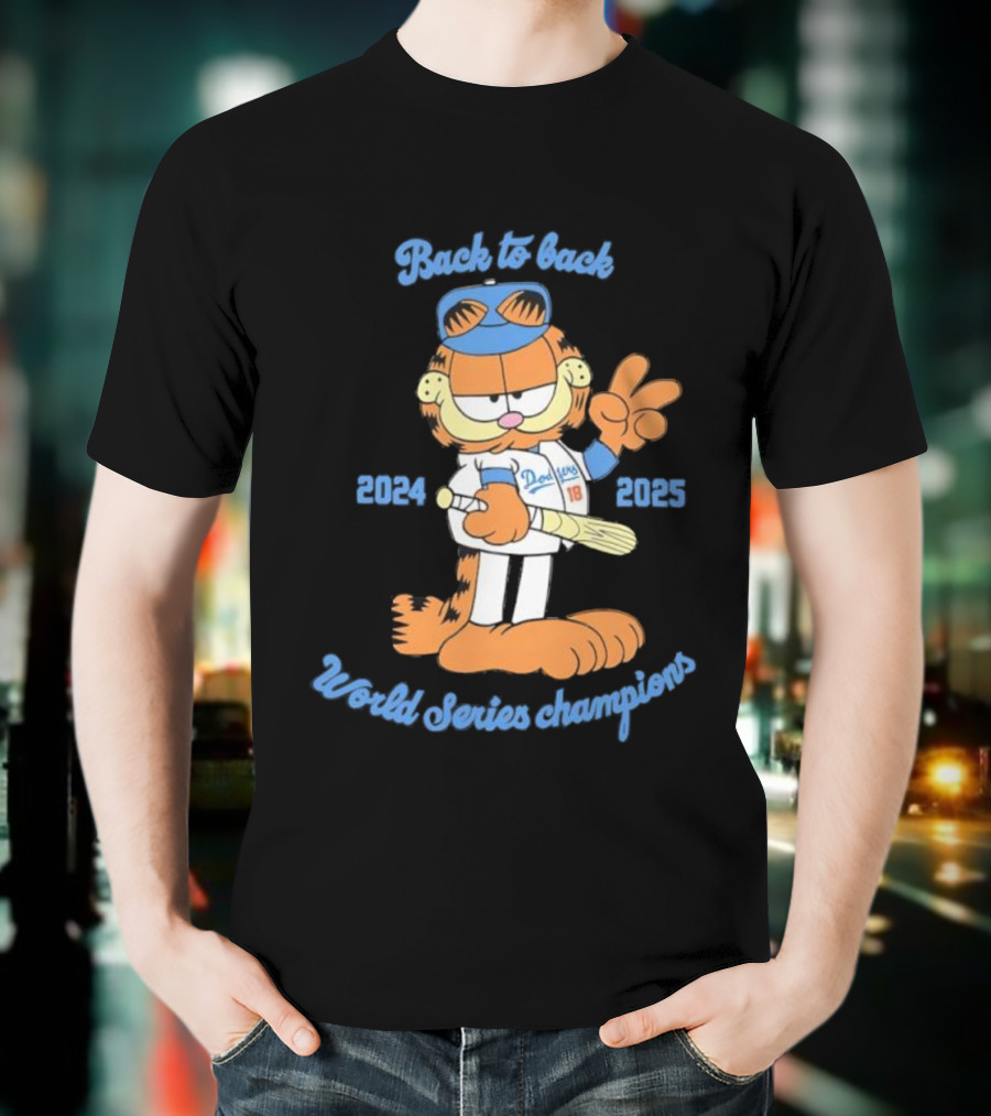 Back-to-Back Dodgers Garfield World Series Champions 2024 2025 T-Shirt