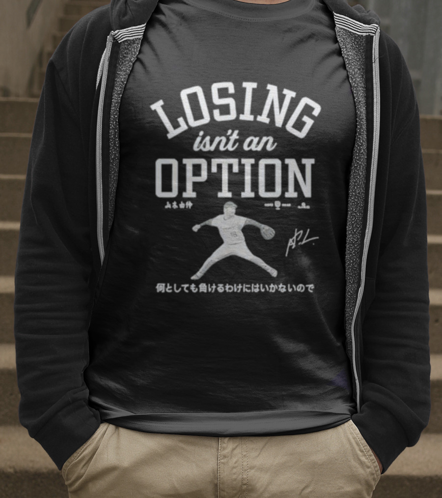 Losing Isn’t An Option Baseball Player Signature Text Design T-Shirt