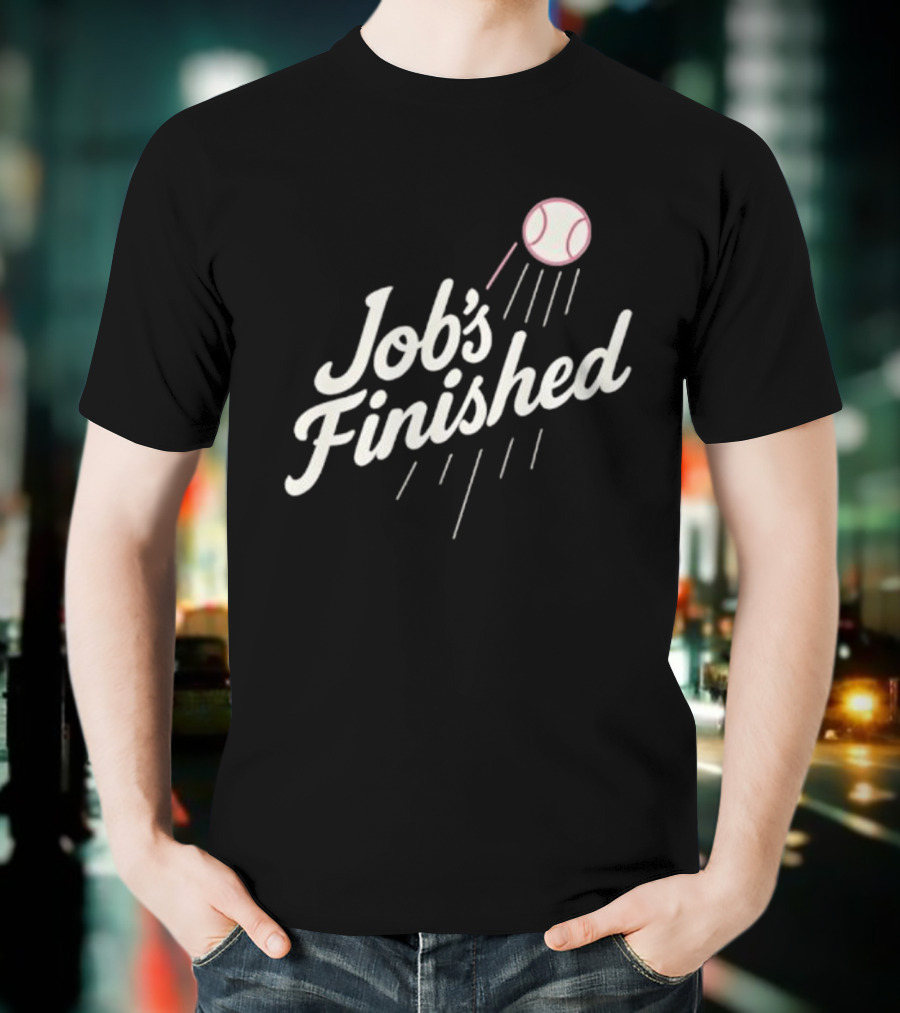 Job's Finished LA Dodgers Back To Back Champions Baseball Victory T-Shirt