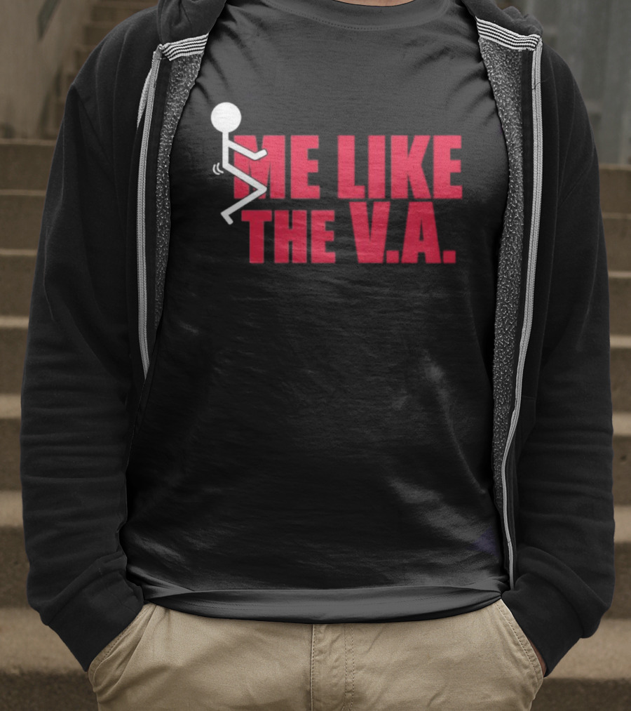 Fuck Me Like The VA T-Shirt
