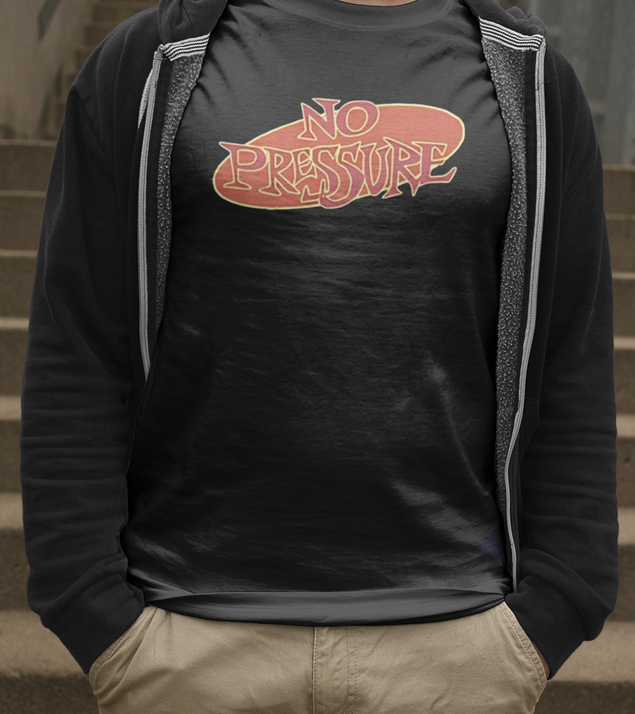 Streets Of Hate No Pressure Bold Retro Font Style T-Shirt